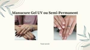 manucure gel ou vernis semi permanent madame m esthéticienne simiane collongue
